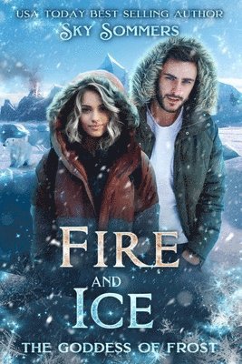 Sky Sommers - Fire & Ice, Häftad
