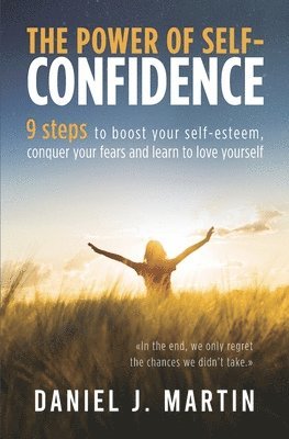 Daniel J Martin - power of self-confidence, Häftad