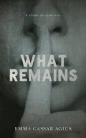Emma Cassar Agius, Laura Ross - What Remains, Häftad. Tillgänglighet: Lägg i varukorg