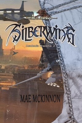 Mae McKinnon - Silberwing, Häftad