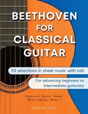 Beethoven for Classical Guitar av Matthew Ellul