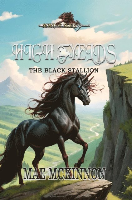Mae McKinnon - High Fyelds: The Black Stallion, E-bok