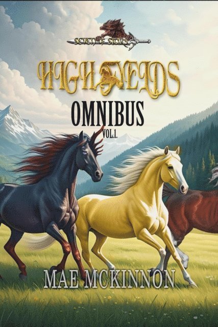 Mae McKinnon - High Fyelds Omnibus Vol.1., E-bok