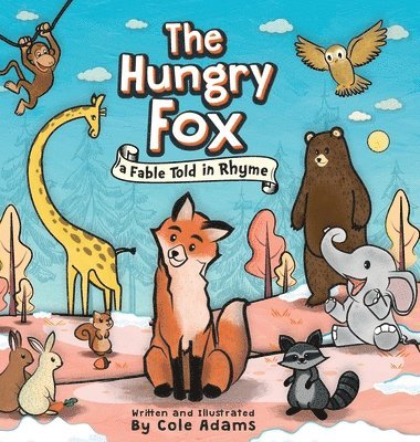 Cole Adams - Hungry Fox, Inbunden. Tillgänglighet: Lägg i varukorg
