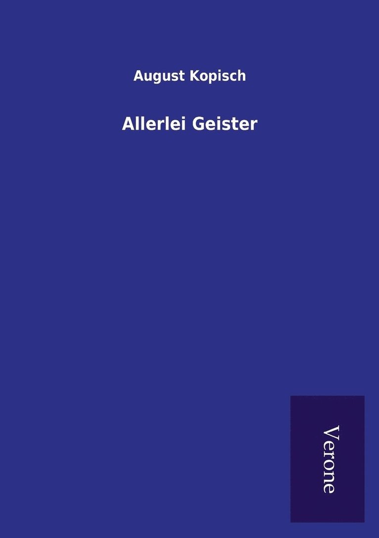 August Kopisch - Allerlei Geister, Häftad