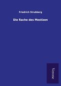 Rache des Mestizen