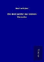 Manfred Kyber - Die drei Lichter der kleinen Veronika, Häftad