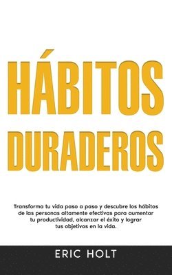 Eric Holt - Hábitos Duraderos, Häftad