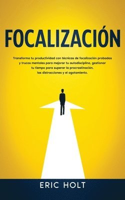 Eric Holt - Focalización, Häftad