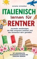 Amelie Schreiber - Italienisch lernen für Rentner, Häftad. Tillgänglighet: Lägg i varukorg