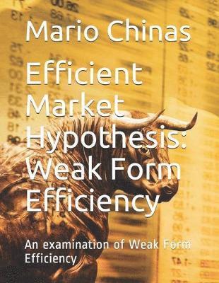 Mario Chinas - Efficient Market Hypothesis, Häftad