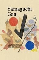 Cristina Berna, Eric Thomsen - Yamaguchi Gen, Häftad