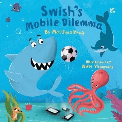 Matthias Krug - Swish's Mobile Dilemma, Inbunden