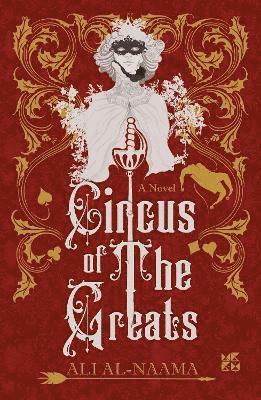 Ali Al-Naama - Circus of the Greats, Häftad. Tillgänglighet: Lägg i varukorg