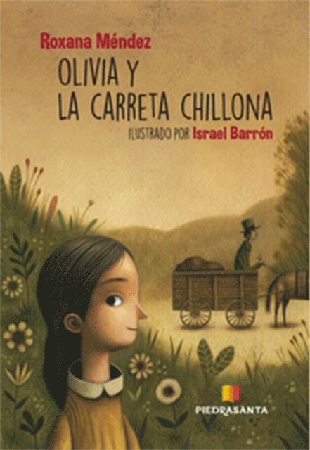 Roxana Mendez - Olivia y la carreta chillona, E-bok