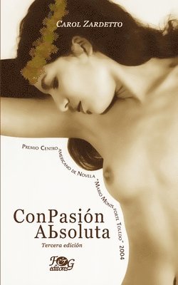 Carol Zardetto - Con pasión absoluta, Häftad