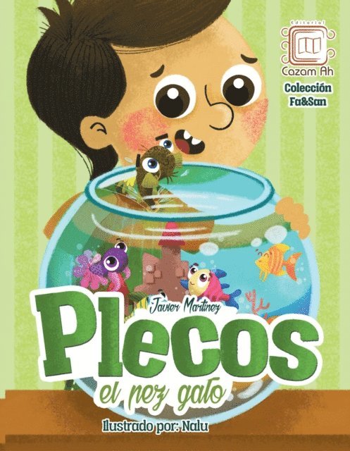 Javier (Pacam) Martinez - Plecos, el pez gato, E-bok