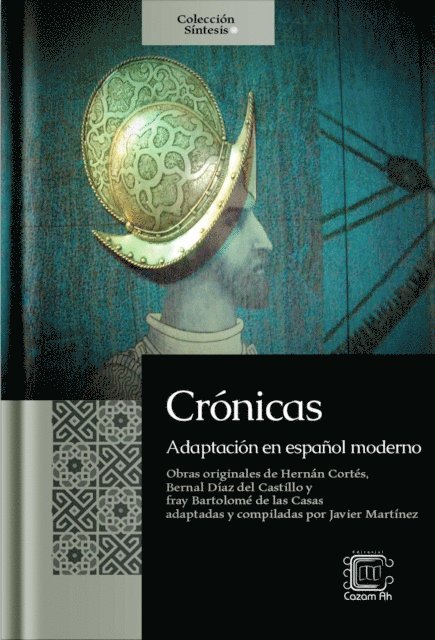 Javier (Pacam) Martinez - Cronicas: adaptacion en espanol moderno, E-bok