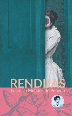 Lucrecia Méndez de Penedo - Rendijas, Häftad