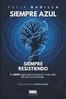 Felix Badilla Va, Casa Editorial Israel - Siempre Azul Siempre Resistiendo, Häftad. Tillgänglighet: Lägg i varukorg