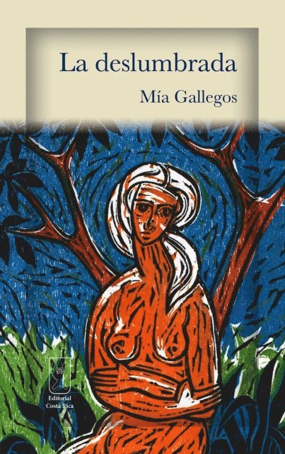 Mia Gallegos - La deslumbrada, E-bok