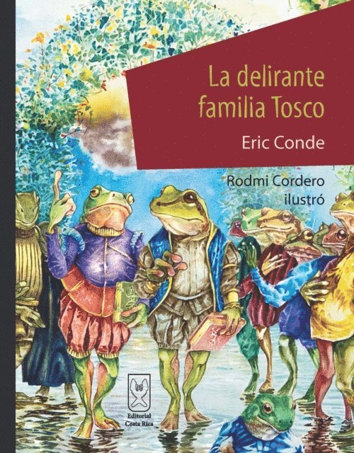 Eric Conde - La delirante familia Tosco, E-bok