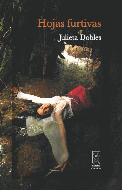 Julieta Dobles - Hojas furtivas, E-bok