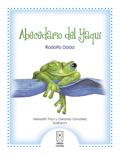 Rodolfo Dada - Abecedario del Yaquí, E-bok