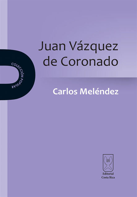 Carlos Melendez - Juan Vázquez de Coronado, E-bok