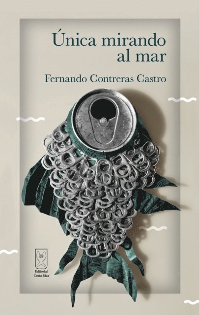 Fernando Contreras Castro - Única mirando al mar, E-bok