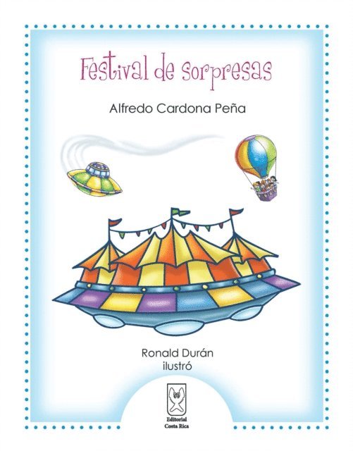 Alfredo Cardona Pena - Festival de sorpresas, E-bok