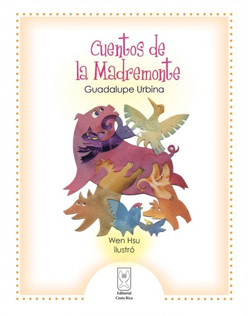 Wen Hsu, Guadalupe Urbina - Cuentos de la Madremonte, E-bok