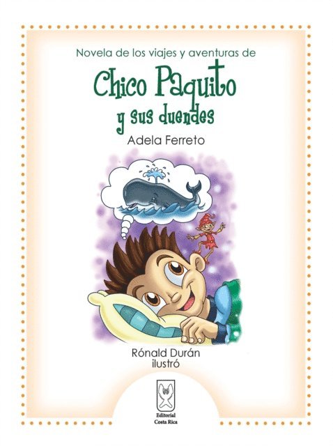 Adela Ferreto - Novela de los viajes y aventuras de Chico Paquito y sus duendes, E-bok