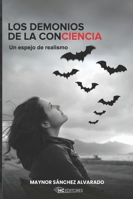 Maynor Sánchez Alvarado - demonios de la conciencia, Häftad. Tillgänglighet: Lägg i varukorg