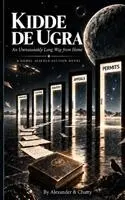 Alexander Schubert - Kidde de Ugra, Häftad. Tillgänglighet: Lägg i varukorg