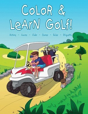 Janina Spruza - Color and Learn Golf!, Häftad. Tillgänglighet: Lägg i varukorg