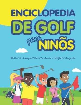Janina Spruza - Enciclopedia de golf para niños (Spanish Edition), Häftad. Tillgänglighet: Lägg i varukorg