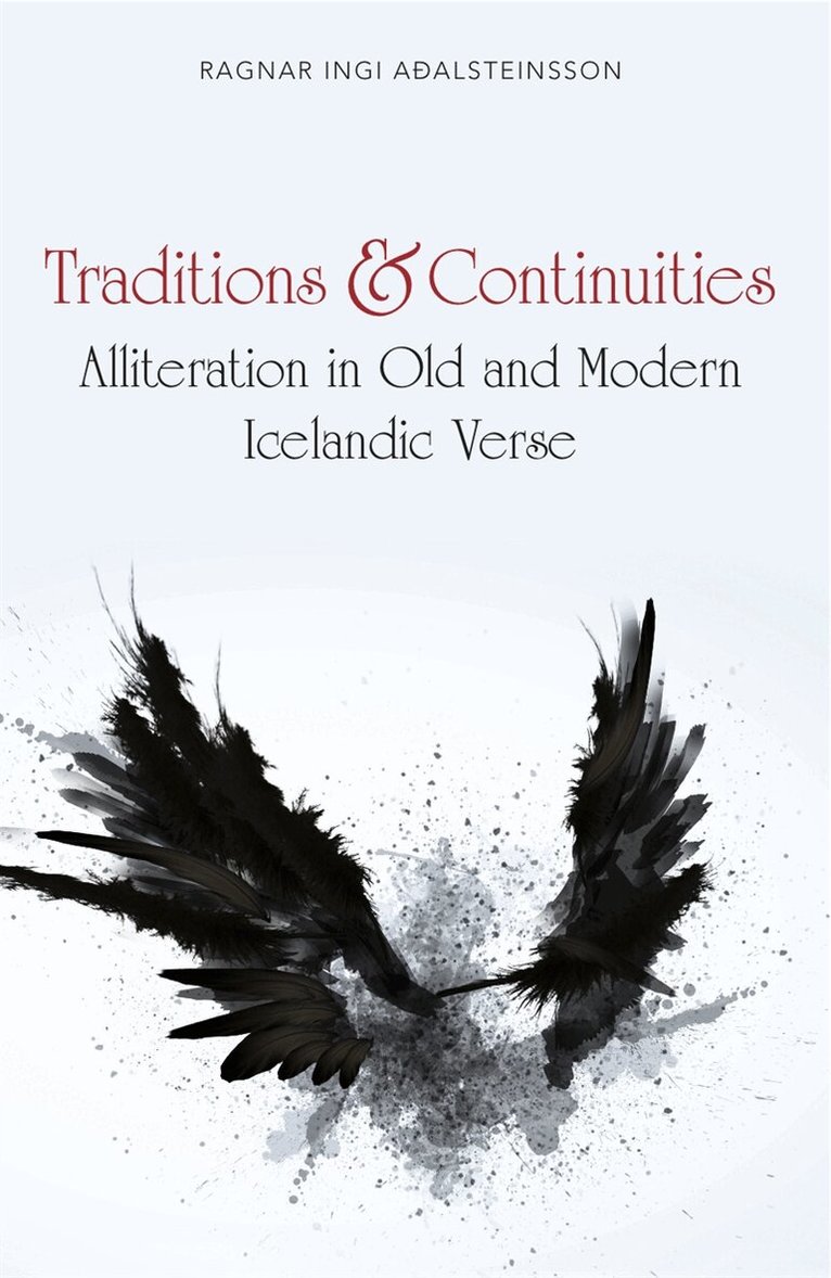 Ragnar Ingi Adalsteinsson - Traditions and Continuities, E-bok