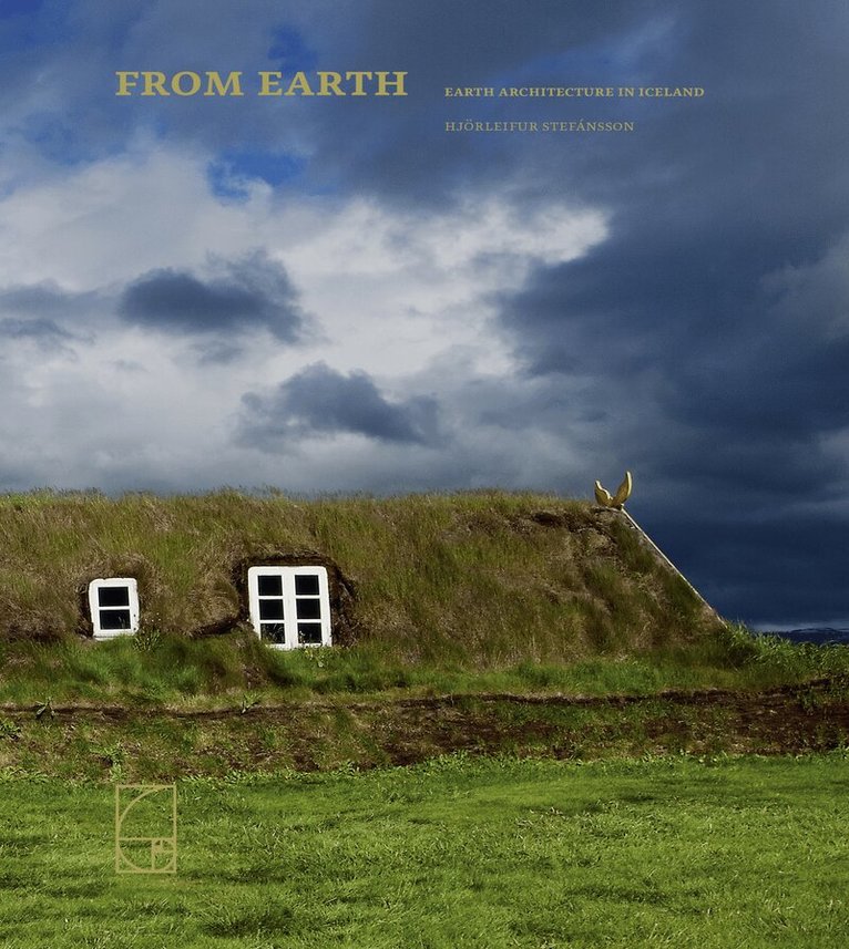 Hjörleifur Stefansson - From Earth, Inbunden
