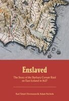 Karl Smári Hreinsson, Adam Nichols - Enslaved, Häftad