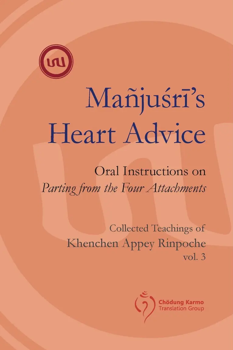 Khenchen Appey Rinpoche - Manjushri's Heart Advice, Häftad. Tillgänglighet: Tillfälligt slut