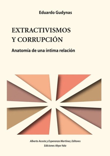 Eduardo Gudynas - Extractivismo y corrupción, E-bok