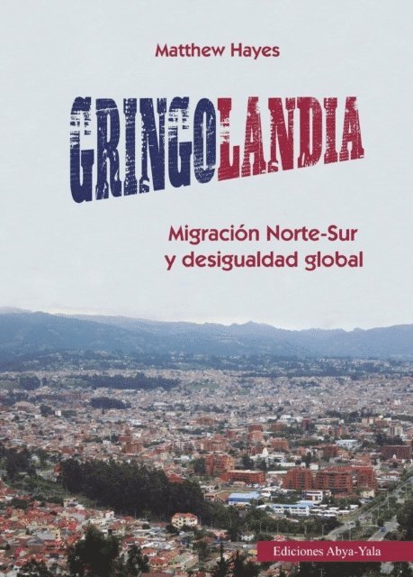 Matthew Hayes - Gringolandia, E-bok
