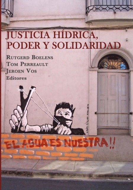 Jeroen Vos, Tom Perreault, Rutgerd Boelens - Justicia hídrica, poder y solidaridad, E-bok