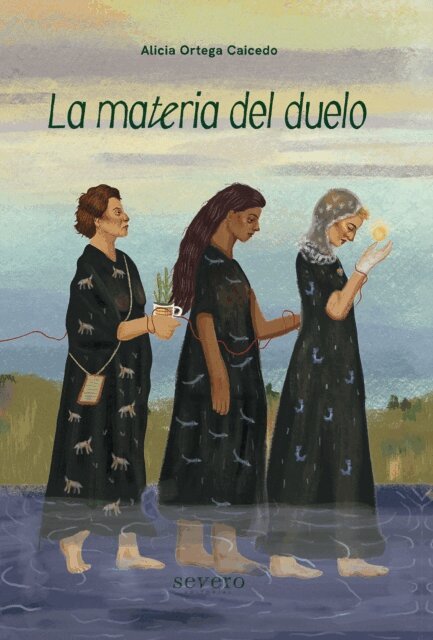 Alicia Ortega Caicedo - La materia del duelo, E-bok