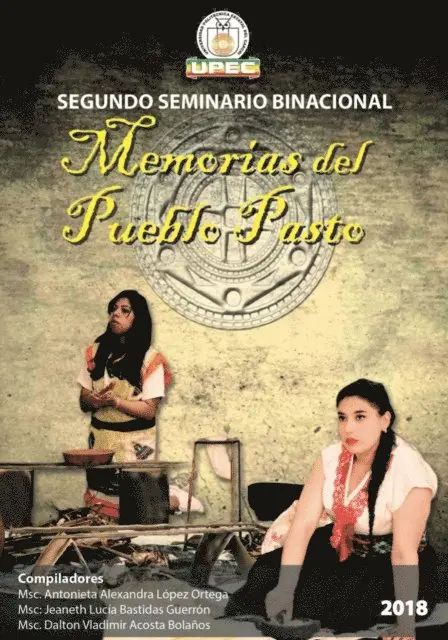 Dalton Vladimir Acosta Bolanos, Jeaneth Lucia Bastidas Guerron, Antonieta Alexandra Lopez Ortega - Segundo seminario binacional memorias del pueblo pasto, E-bok. Tillgänglighet: Lägg i varukorg