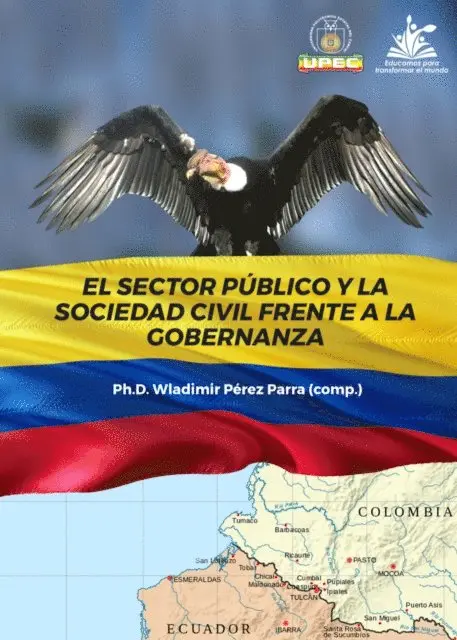 Alexander Munoz, Jimi Cabrera, Cesar Alvear Morales, Viviana Perdomo, Wladimir Perez Parra - El sector público y la sociedad civil frente a la gobernanza, E-bok. Tillgänglighet: Lägg i varukorg