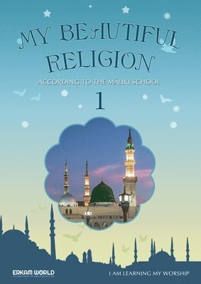 Faruk Salman, Nazif Yilmaz, Ummah Reads - I am Learning my acts of Worship According to the Maliki School - My Beautiful Religion. Vol 1, Häftad