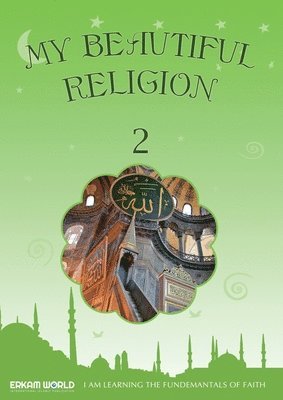 Faruk Salman, Nazif Yilmaz, Ummah Reads - I am Learning the Fundamentals of Faith My Beautiful Religion. Vol 2, Häftad