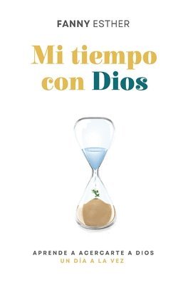 Fanny Esther - Mi tiempo con Dios, Häftad